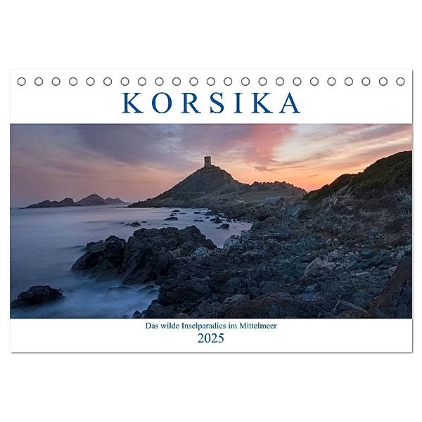 Korsika, das wilde Inselparadies im Mittelmeer (Tischkalender 2025 DIN A5 quer), CALVENDO Monatskalender, Calvendo, Joana Kruse
