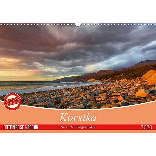 Korsika - Insel der Gegensätze (Wandkalender 2020 DIN A3 quer), Ralf Schmidt