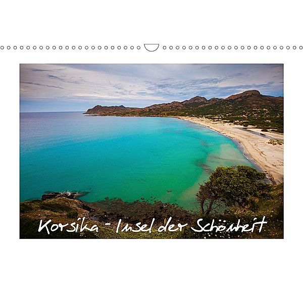 Korsika - Insel der Schönheit (Wandkalender 2021 DIN A3 quer), Boris Buschardt