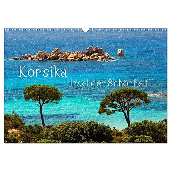 Korsika Insel der Schönheit (Wandkalender 2024 DIN A3 quer), CALVENDO Monatskalender, Frauke Scholz