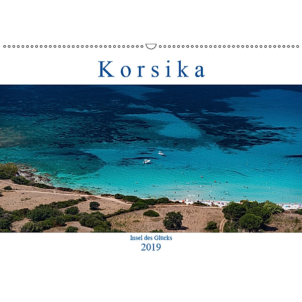 Korsika - Insel des Glücks (Wandkalender 2019 DIN A2 quer), strandmann@online. de