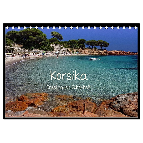 Korsika - Insel rauer Schönheit (Tischkalender 2024 DIN A5 quer), CALVENDO Monatskalender, Silke Liedtke