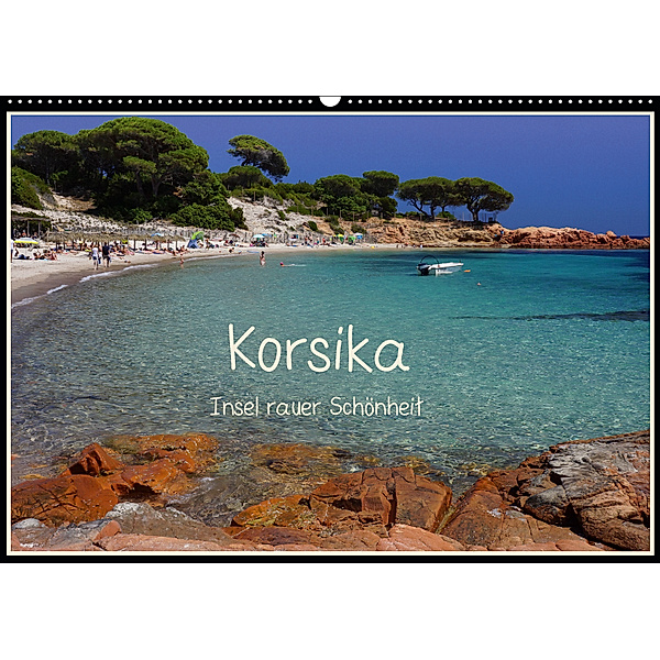 Korsika - Insel rauer Schönheit (Wandkalender 2019 DIN A2 quer), Silke Liedtke
