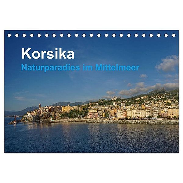 Korsika - Naturparadis im Mittelmeer (Tischkalender 2024 DIN A5 quer), CALVENDO Monatskalender, Tom Czermak