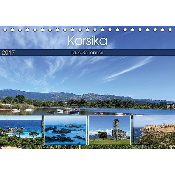 Korsika - raue Schönheit (Tischkalender 2017 DIN A5 quer), Andreas Jordan