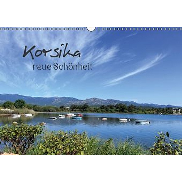 Korsika - raue Schönheit (Wandkalender 2015 DIN A3 quer), Andreas Jordan