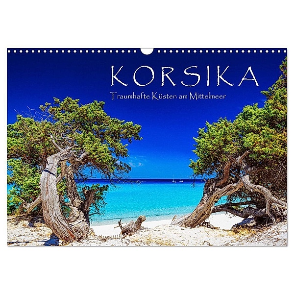 Korsika - Traumhafte Küsten am Mittelmeer (Wandkalender 2024 DIN A3 quer), CALVENDO Monatskalender, Patrick Rosyk