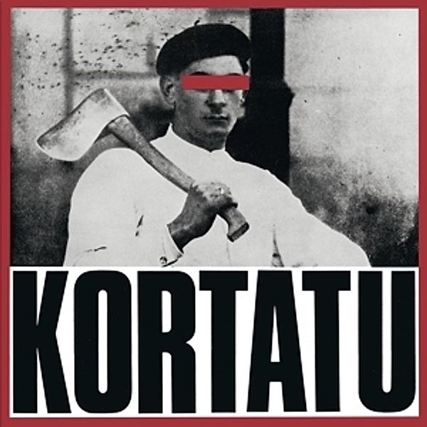 Kortatu (Vinyl), Kortatu