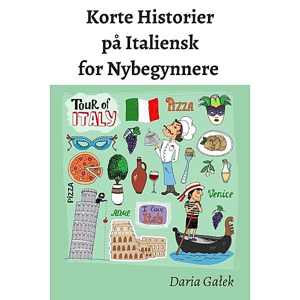 Korte Historier på Italiensk for Nybegynnere, Daria Galek