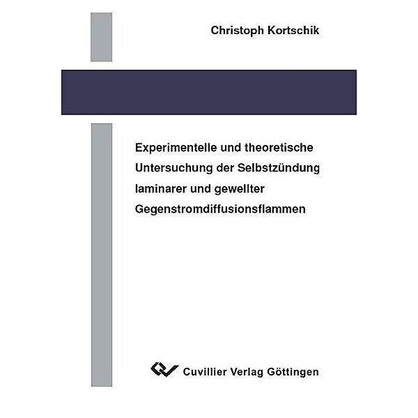Kortschik, C: Experimentelle und theoretische Untersuchung d, Christoph Kortschik