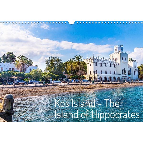 Kos Island - The Island of Hippocrates (Wall Calendar 2023 DIN A3 Landscape), Stefan O. Schueller and Elke Schueller