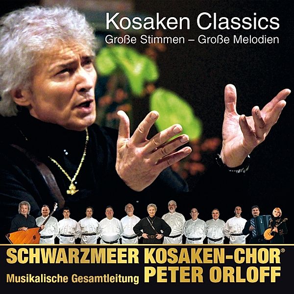 Kosaken-Classics, Peter Orloff & Schwarzmeer Kosaken-Chor