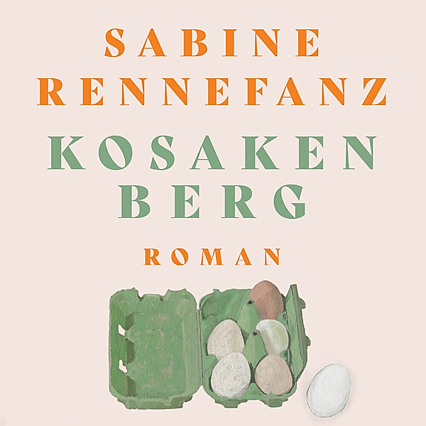 Kosakenberg,Audio-CD, MP3, Sabine Rennefanz
