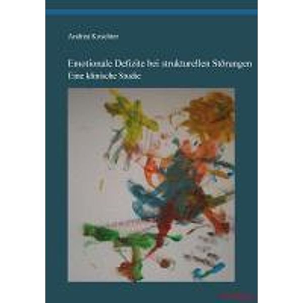 Koschier, A: Emotionale Defizite, Andrea Koschier