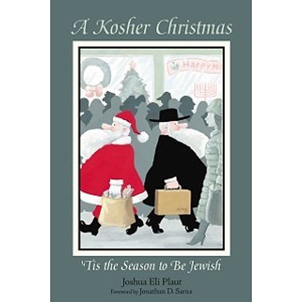 Kosher Christmas, Plaut Joshua Eli Plaut, Plaut Joshua Plaut