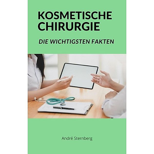 Kosmetische Chirurgie, Andre Sternberg