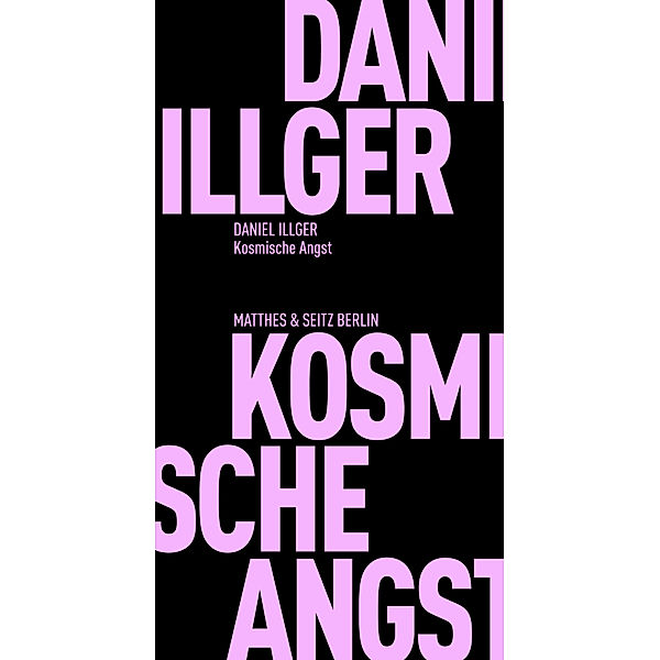 Kosmische Angst, Daniel Illger