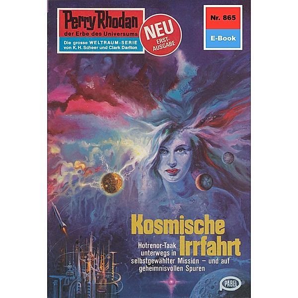 Kosmische Irrfahrt (Heftroman) / Perry Rhodan-Zyklus Bardioc Bd.865, H. G. Ewers