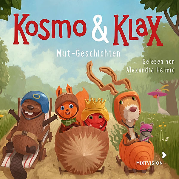 Kosmo & Klax - Mut-Geschichten, Alexandra Helmig