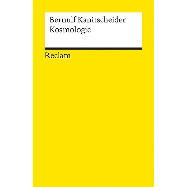 Kosmologie, Bernulf Kanitscheider