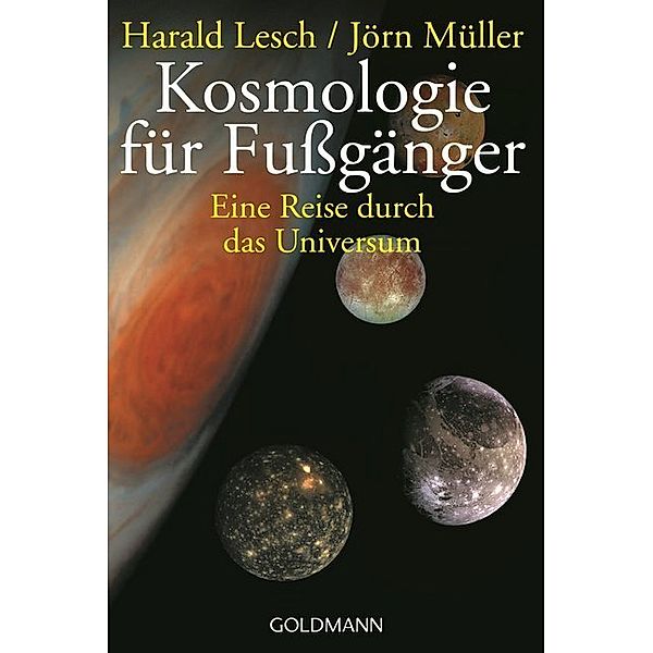 Kosmologie für Fussgänger, Harald Lesch, Jörn Müller