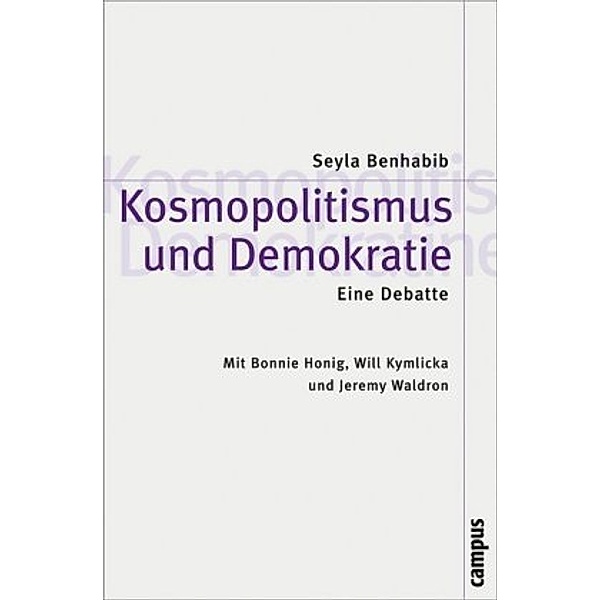 Kosmopolitismus und Demokratie. Eine Debatte, Seyla Benhabib