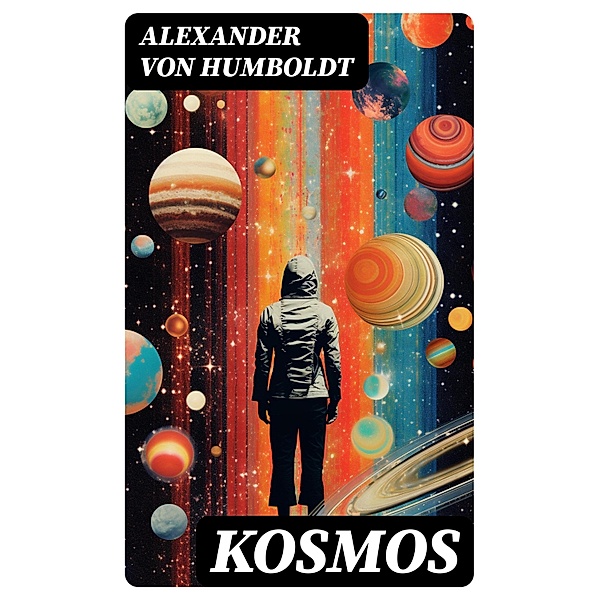 Kosmos, Alexander von Humboldt
