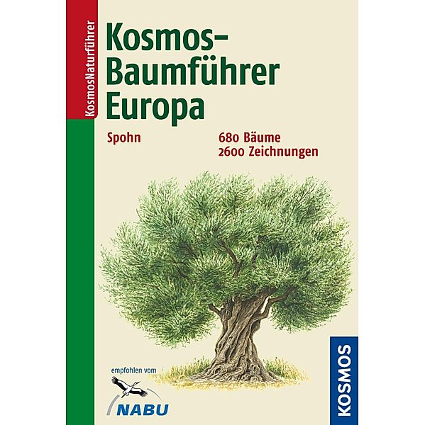Kosmos-Baumführer Europa, Margot Spohn, Roland Sophn