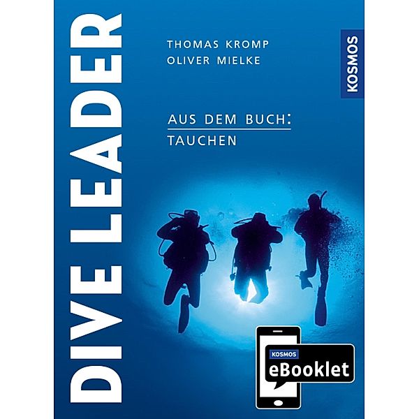 KOSMOS eBooklet: Dive Leader, Oliver Mielke, Thomas Kromp
