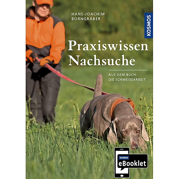 KOSMOS eBooklet: Praxiswissen Nachsuche, Hans-Joachim Borngräber