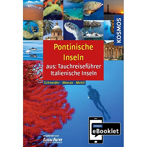 KOSMOS eBooklet: Tauchreiseführer Pontinische Inseln, Frank Schneider, Leda Monza, Martino Motti