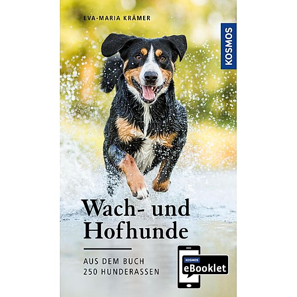 KOSMOS eBooklet: Wach- und Hofhunde - Ursprung, Wesen, Haltung, Eva-Maria Krämer