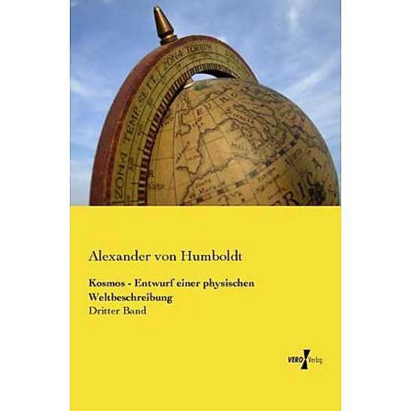 Kosmos - Entwurf einer physischen Weltbeschreibung, Alexander von Humboldt