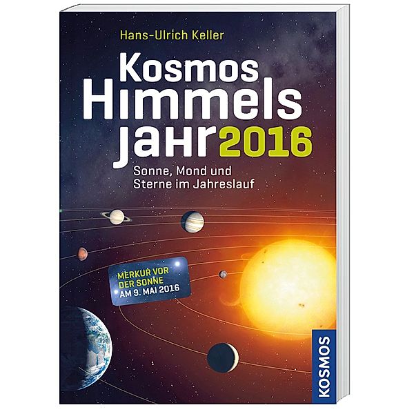 Kosmos Himmelsjahr 2016, Hans-Ulrich Keller