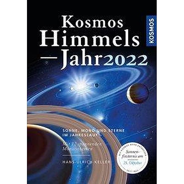 Kosmos Himmelsjahr 2022, Hans-Ulrich Keller