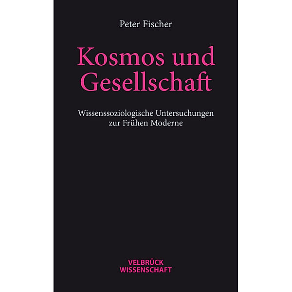Kosmos und Gesellschaft, Peter Fischer