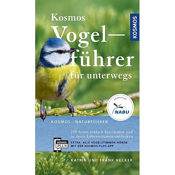 Kosmos-Vogelführer für unterwegs, Katrin Hecker, Frank Hecker