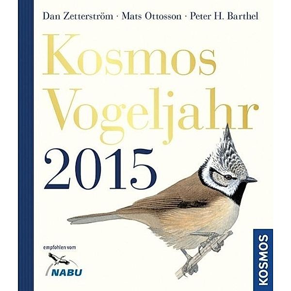 Kosmos Vogeljahr 2015, Peter H. Barthel, Mats Ottosson, Dan Zetterström