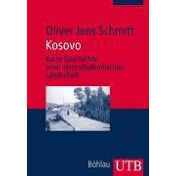 Kosovo, Oliver J. Schmitt