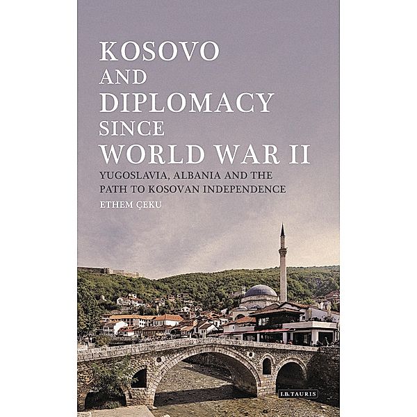 Kosovo and Diplomacy since World War II, Ethem Ceku