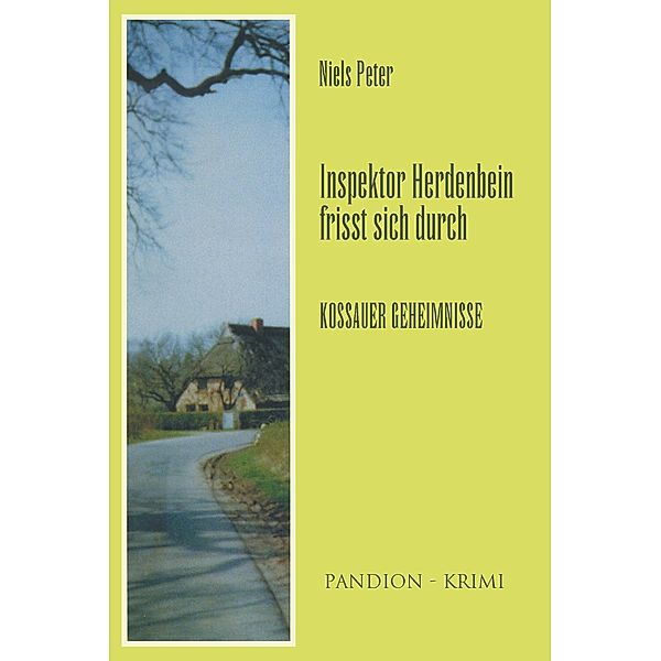 Kossauer Geheimnisse / Inspektor Herdenbein Bd.5, Niels Peter