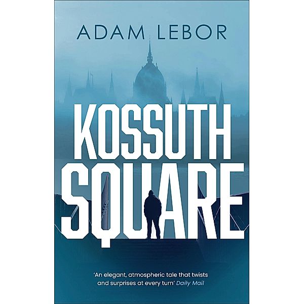 Kossuth Square, Adam LeBor