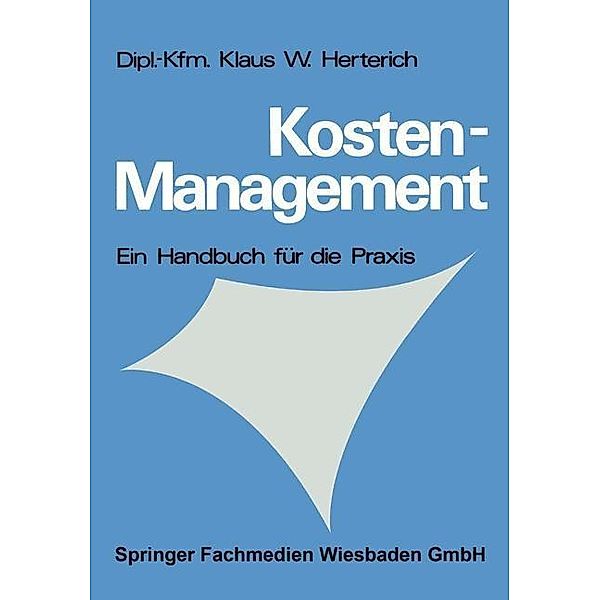 Kosten-Management, Klaus W. Herterich