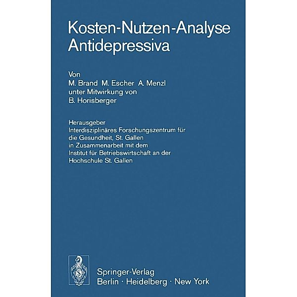 Kosten-Nutzen-Analyse Antidepressiva, M. Brand, M. Escher, A. Menzl