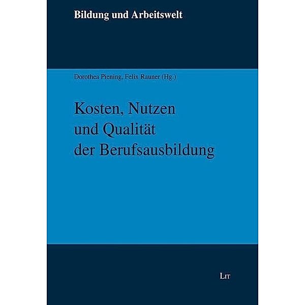 Kosten, Nutzen und Qualität der Berufsausbildung