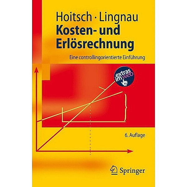 Kosten- und Erlösrechnung, Hans-Jörg Hoitsch, Volker Lingnau