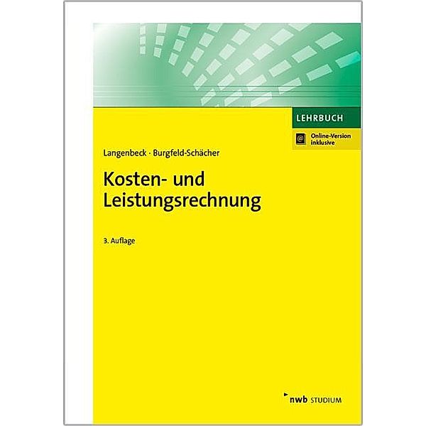 Kosten- und Leistungsrechnung, Jochen Langenbeck, Beate Burgfeld-Schächer