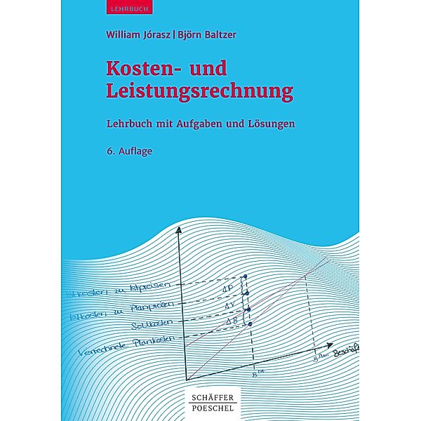 Kosten- und Leistungsrechnung, William Jórasz, Björn Baltzer