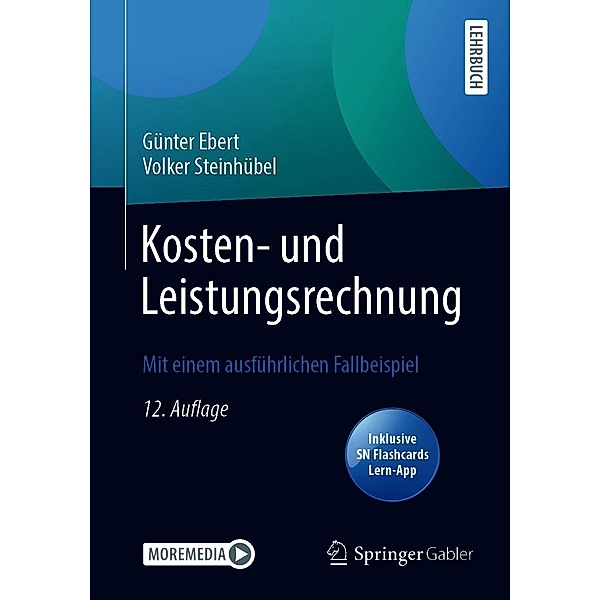 Kosten- und Leistungsrechnung, Günter Ebert, Volker Steinhübel