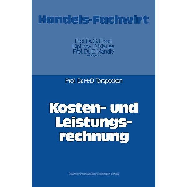 Kosten- und Leistungsrechnung, Hans-Dieter Torspecken